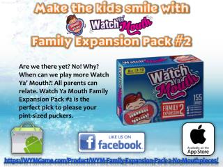Make the kids smile with Watch Ya’ Mouth Family Expansion Pack #2