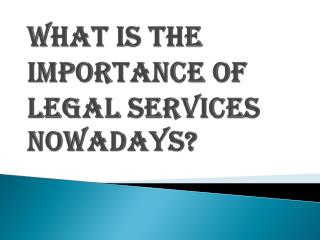 Benefit's of Legal & Taxation Services