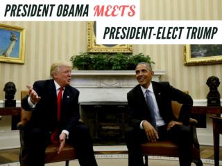 President Obama meets President-elect Trump