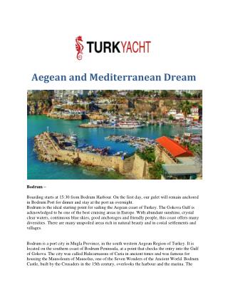 Aegean and Mediterranean Dream Turkey