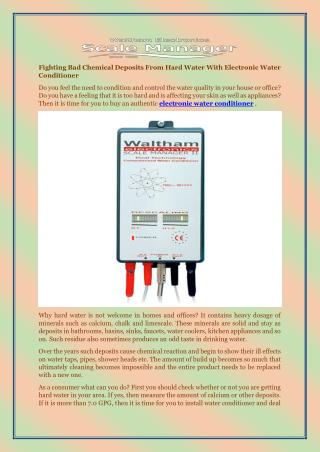 Fighting Bad Chemical Deposits From Hard Water With Electronic Water Conditioner