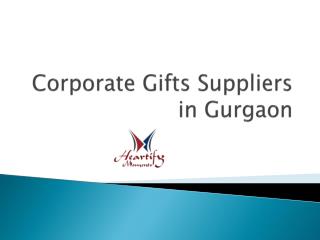 Corporate Gifts Suppliers in Gurgaon, Corporate Business Gifts Suppliers