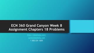 ECN 360 Grand Canyon Week 8 Assignment Chapters 18 Problems
