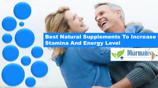 Best Natural Supplements To Increase Stamina And Energy Level