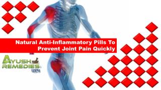 Natural Anti-Inflammatory Pills To Prevent Joint Pain Quickly