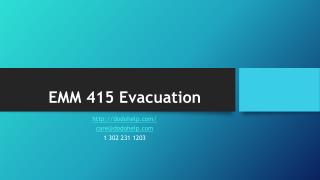 EMM 415 Evacuation