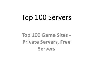Top 100 servers