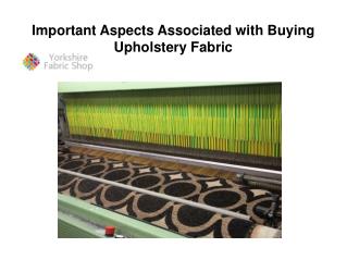 Important Aspects Associated with Buying Upholstery Fabric