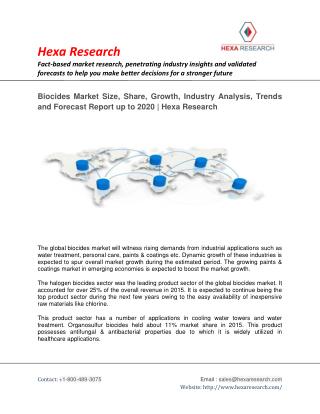 Biocides Market Research Report - Global Industry Analysis, Size, Growth and Forecast to 2020- Hexa Research