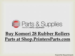 Buy Komori 28 Rubber Rollers Parts at Shop.PrintersParts.com