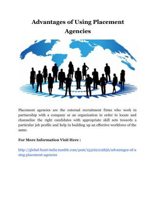 Advantages of Using Placement Agencies