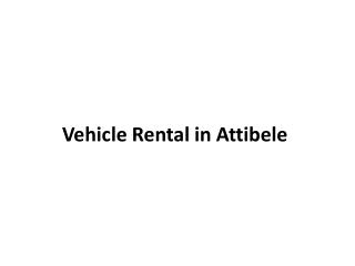 Vehicle rentals in Attibele