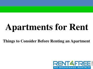 Apartments for Rent-Things to Consider Before Renting an Apartment | Rent4free