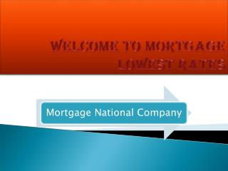 Mortgage Lowest Rate