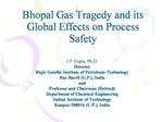 Bhopal Gas Tragedy and its Global Effects on Process Safety