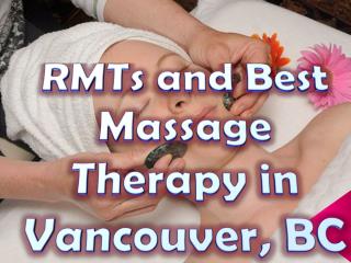 RMTs and Best Massage Therapy in Vancouver, BC