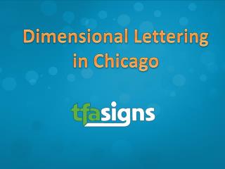Dimensional Lettering in Chicago