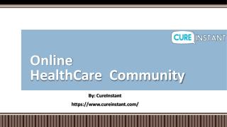 Online HealthCare Community - CureInstant