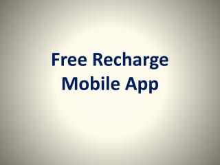 Top 5 Free Mobile Recharge App For Android