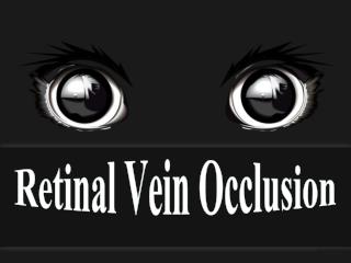 Retinal Vein Occlusion