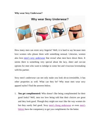 Why wear Exotic Underwear?