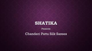 Exclusive Chanderi Pattu Silk Sarees Online