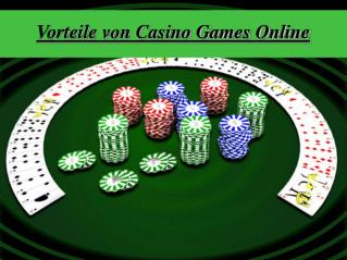Vorteile von Casino Games Online