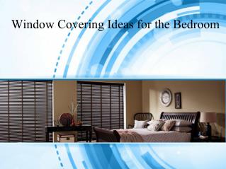 Window covering ideas for the bedroom