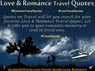 Love & Romance Travel Quotes - QuotesOnTravel.com