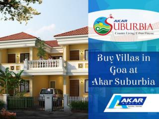 Buy Villas in Goa at Akar Suburbia