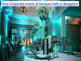 Host Corporate events at banquet halls in Bangalore
