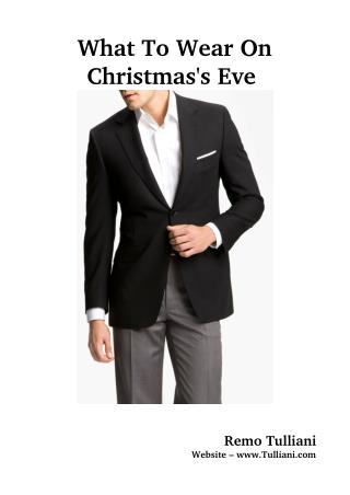 What To Wear On Christmas's Eve