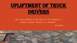 Upliftment of Truck Drivers