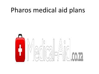 Pharos medical aid plans