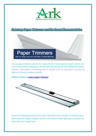 Rotatory Paper Trimmer and Its Great Characteristics