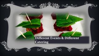 Different Events & Different Catering