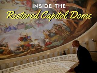 Inside the restored Capitol dome