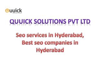 SEO Services in Hyderabad , Best seo companies in Hyderabad,Quuick