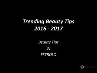 Trending Beauty Tips