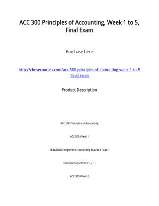 ACC 300 Principles of Accounting, Week 1 to 5, Final Exam
