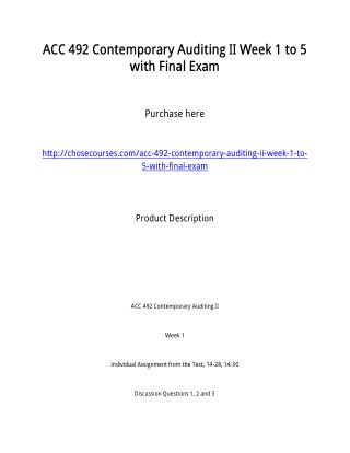 ACC 492 Contemporary Auditing II Week 1 to 5 with Final Exam