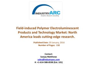Field-induced Polymer Electroluminescent Products and Technology Market boosted by FIPEL light bulb advances