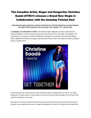 The Canadian Artist, Singer and Songwriter Christine Saadé (HYSC?) releases a Brand New Single in Collaboration with the