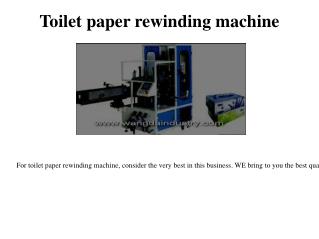 Toilet paper machine