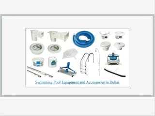 Swimming Pool Equipment and Accessories in Dubai