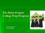 The Delta Project: College Prep Program