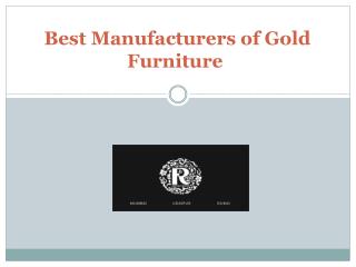 Best Manufacturers of Gold Furniture
