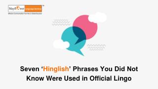Seven ‘Hinglish’ Phrases You Did Not Know Were Used in Official Lingo