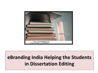 EBranding India Helping the Students in Dissertation Editing