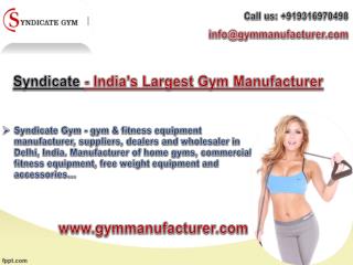 Syndicate Gym - One of the Best Gym Equipments Manufacturers in Delhi